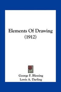 Cover image for Elements of Drawing (1912)