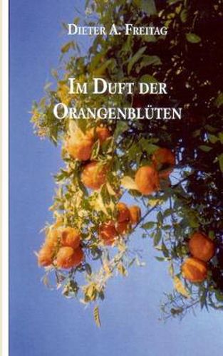 Cover image for Im Duft der Orangenbluten