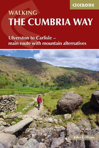 Cover image for Walking The Cumbria Way: Ulverston to Carlisle - main route with mountain alternatives