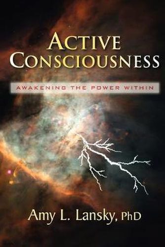 Cover image for Active Consciousness: Awakening the Power Within