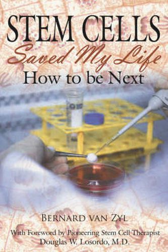 Cover image for Stem Cells Saved My Life: How to be Next