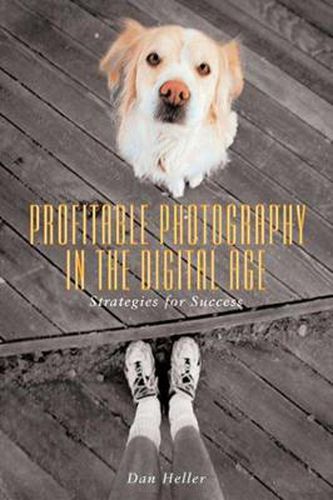 Cover image for Profitable Photography in the Digital Age: Strategies for Success