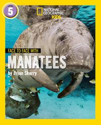 Cover image for Face to Face with Manatees: Level 5