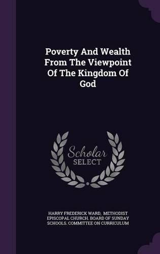 Poverty and Wealth from the Viewpoint of the Kingdom of God