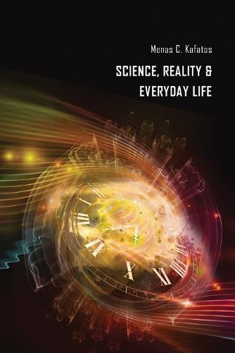 Cover image for Science, Reality & Everyday Life