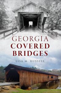 Cover image for Georgia Covered Bridges