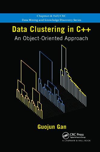 Cover image for Data Clustering in C++: An Object-Oriented Approach