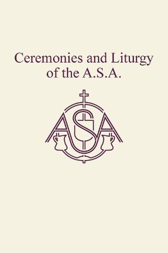 Cover image for Ceremonies and Liturgy of the A.S.A.