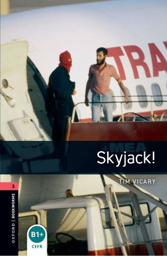 Cover image for Oxford Bookworms Library: Level 3:: Skyjack! audio pack