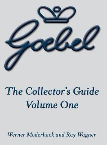 Cover image for The Goebel Collector's Guide: Volume One