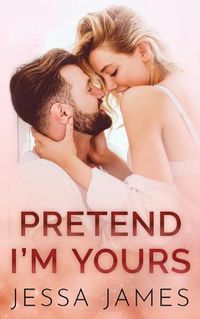 Cover image for Pretend I'm Yours