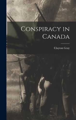 Cover image for Conspiracy in Canada