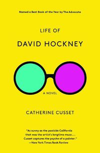 Cover image for Life Of David Hockney: A Novel