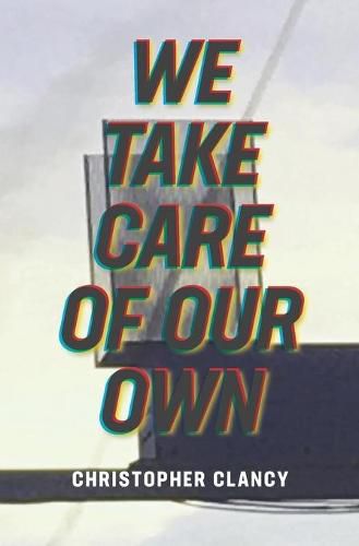 Cover image for We Take Care of Our Own