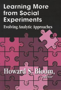 Cover image for Learning More from Social Experiments: Evolving Analytic Approaches