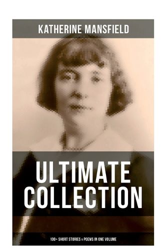 Cover image for Katherine Mansfield Ultimate Collection
