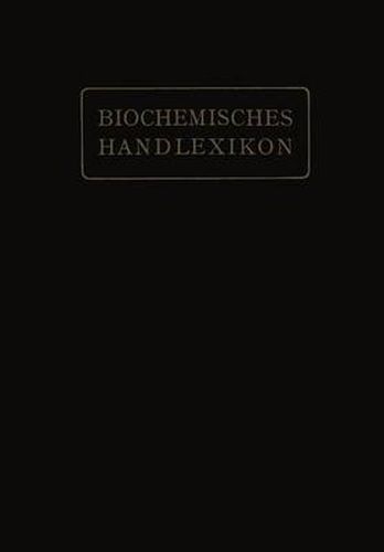 Biochemisches Handlexikon: V. Band: Alkaloide, Tierische Gifte, Produkte Der Inneren Sekretion, Antigene, Fermente