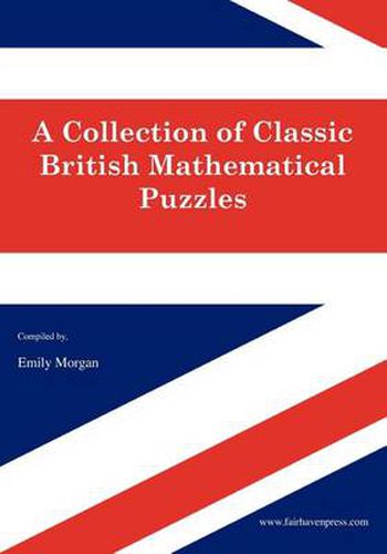 Cover image for A Collection of Classic British Mathematical Puzzles