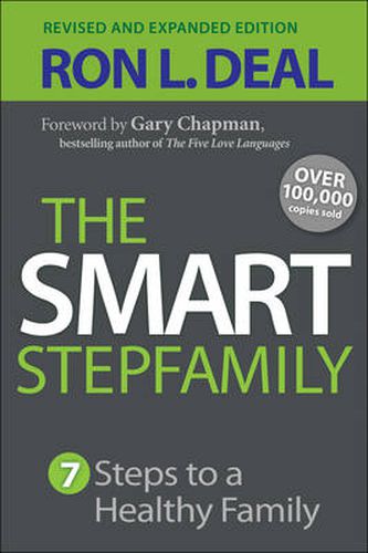 Cover image for The Smart Stepfamily - Seven Steps to a Healthy Family