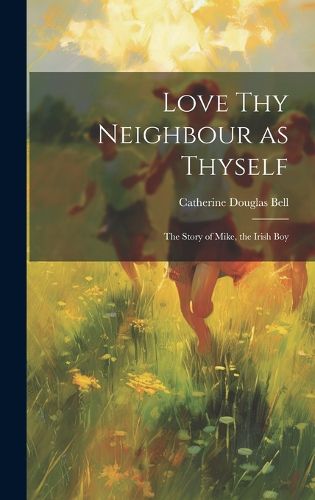 Cover image for Love Thy Neighbour as Thyself