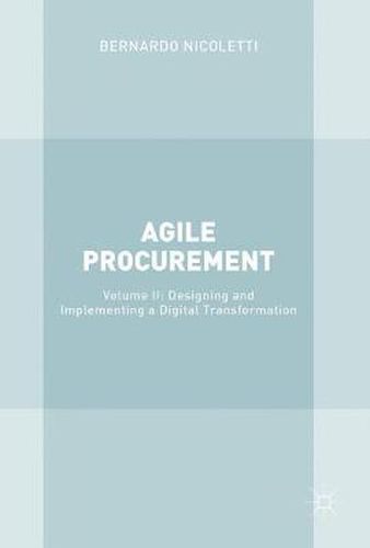 Cover image for Agile Procurement: Volume II: Designing and Implementing a Digital Transformation