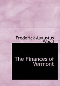 Cover image for The Finances of Vermont