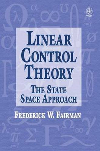 Cover image for Linear Control Theory: The State Space Approach