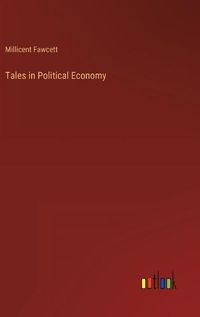 Cover image for Tales in Political Economy