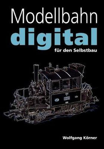Cover image for Modellbahn digital fur den Selbstbau