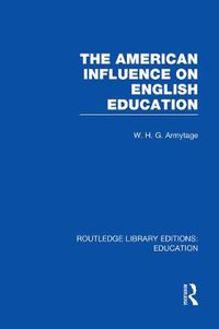 Cover image for American Influence on English Education