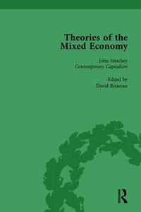 Cover image for Theories of the Mixed Economy Vol 8: Selected Texts 1931-1968