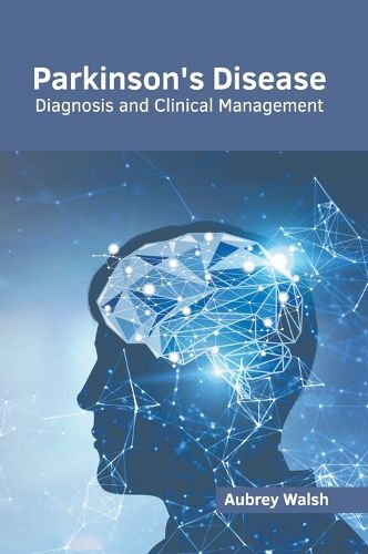 Cover image for Parkinson's Disease: Diagnosis and Clinical Management