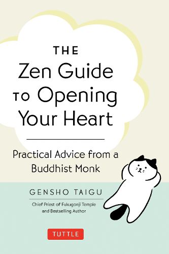 Cover image for The Zen Guide to Opening Your Heart