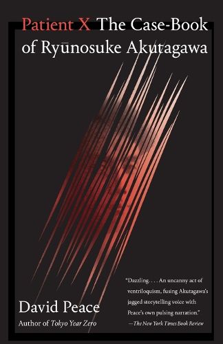 Cover image for Patient X: The Case-Book of Ryunosuke Akutagawa