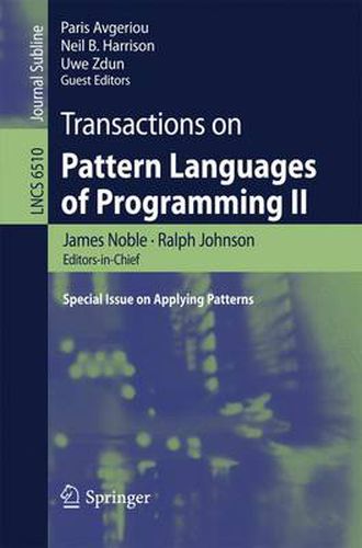 Cover image for Transactions on Pattern Languages of Programming II: Special lssue on Applying Patterns