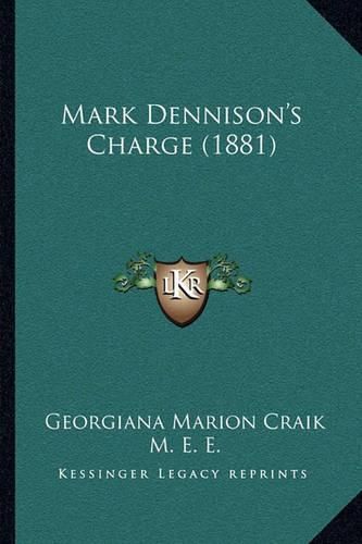 Mark Dennison's Charge (1881)