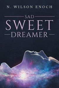 Cover image for Sad Sweet Dreamer