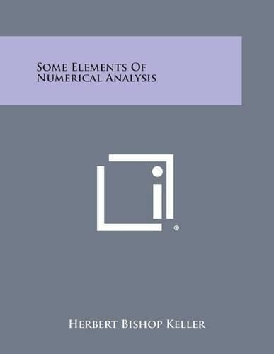 Cover image for Some Elements of Numerical Analysis