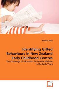 Cover image for Identifying Gifted Behaviours in New Zealand Early Childhood Centres