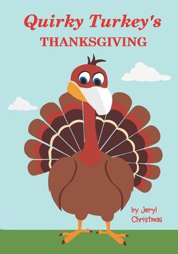 Cover image for Quirky Turkey's Thanksgiving