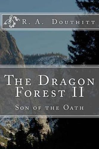 Cover image for The Dragon Forest II: Son of the Oath