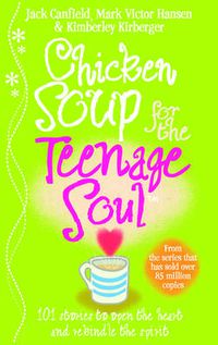 Cover image for Chicken Soup For The Teenage Soul