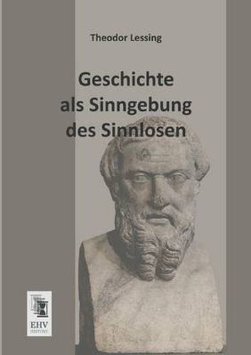 Cover image for Geschichte ALS Sinngebung Des Sinnlosen