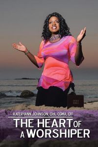 Cover image for The Heart of a Worshiper