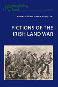 Cover image for Fictions of the Irish Land War