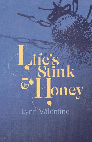 Cover image for Life's Stink and Honey