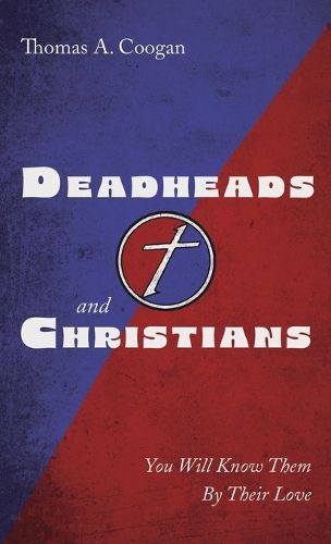 Cover image for Deadheads and Christians