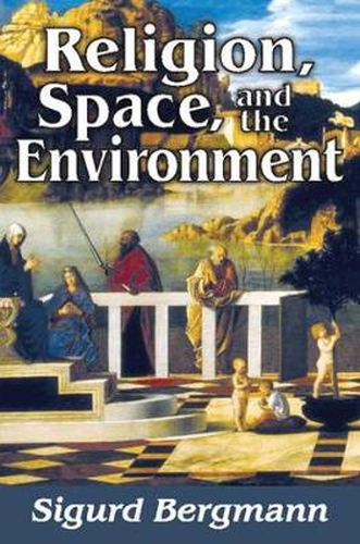 Cover image for Religion, Space, and the Environment