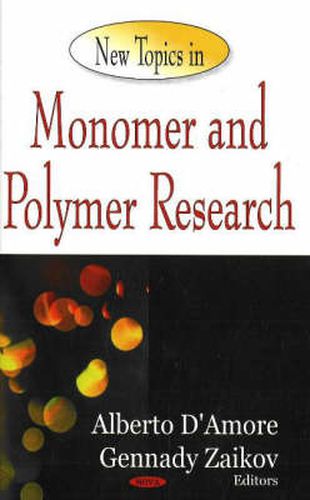 Cover image for New Topics in Monomer & Polymer Research