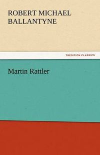 Cover image for Martin Rattler